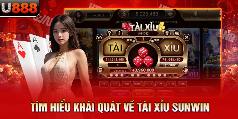 tìm hiểu khái quát về tài xỉu sunwin